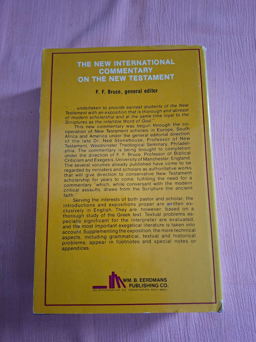 The New International Commentry on the New Testament The Epistle to the Romans John Murray