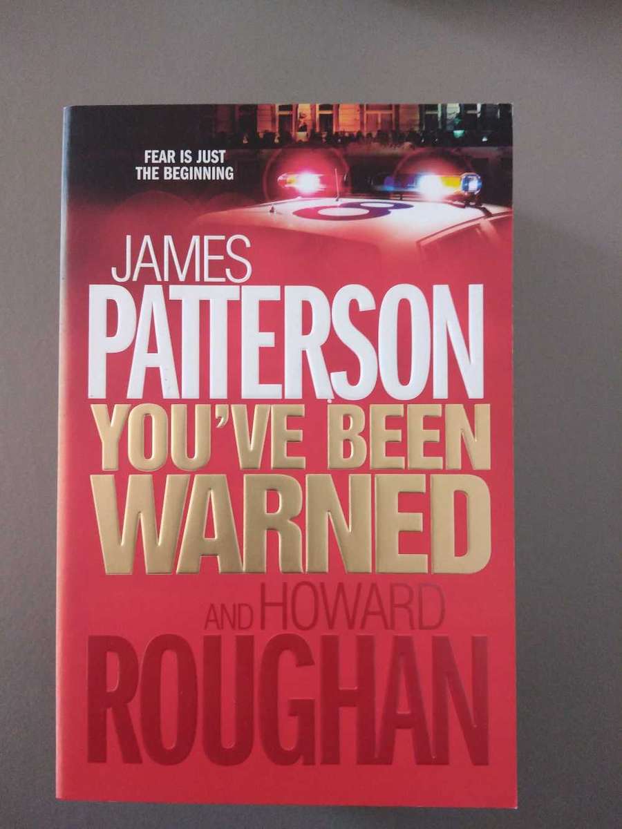 James Patterson You've been warned
