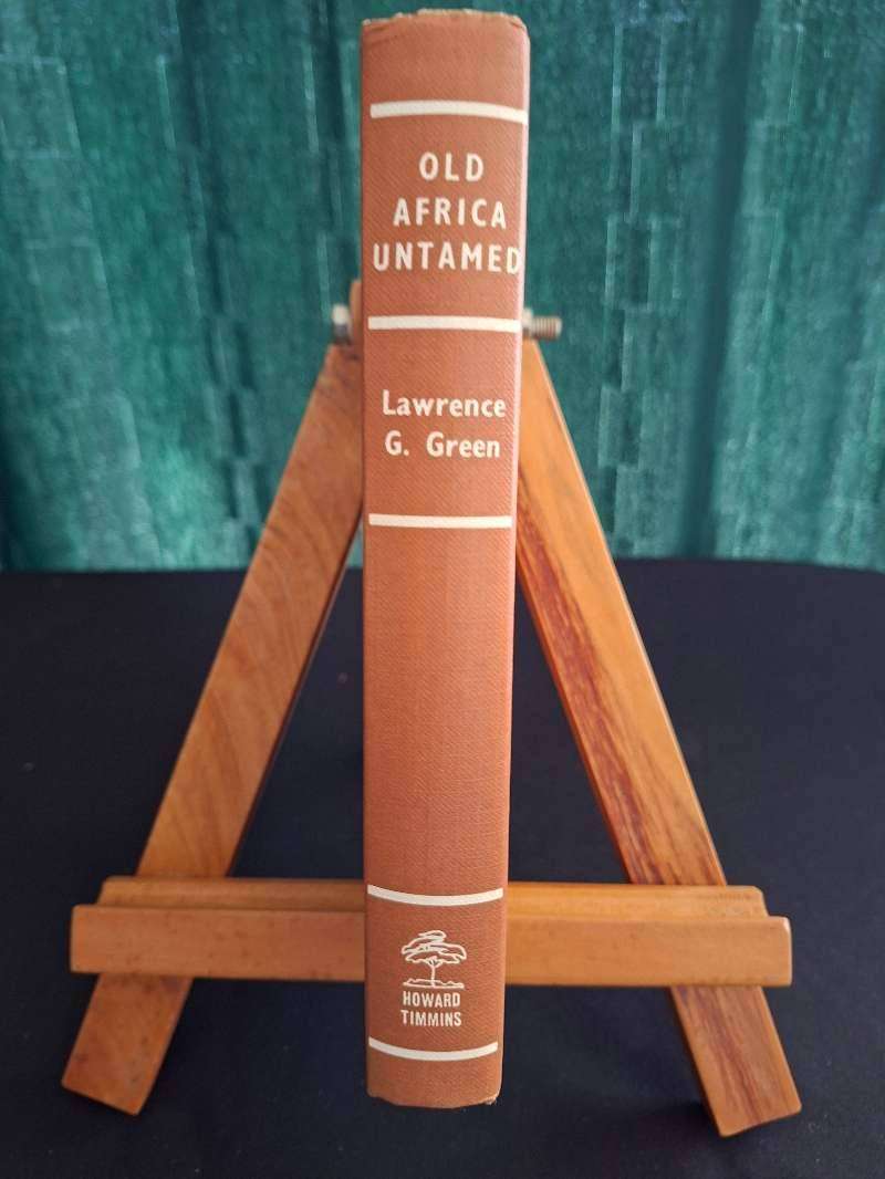 Lawrence G. Green Old Africa Untamed
