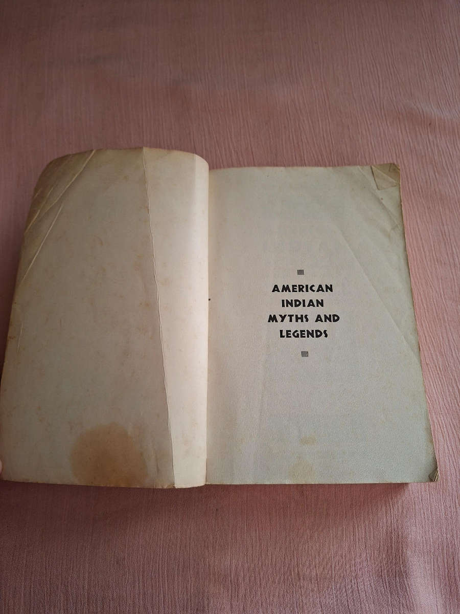 American Indian Myths and Legends selected and edited by Richard Erdoes and Alfonso Ortiz