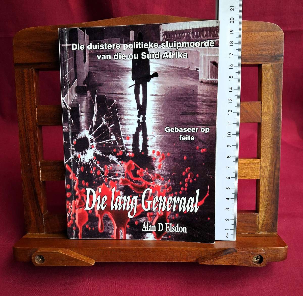 Die lang Generaal - Alan D Elsdon (2010, 2nd Edition)