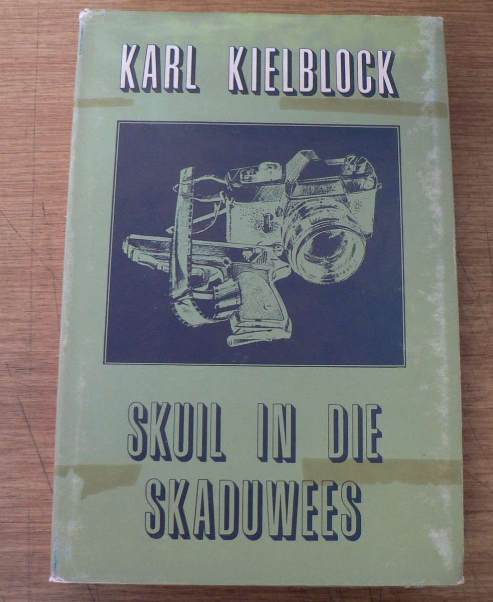 Skuil in die skaduwees deur Karl Kielblock(speurverhaal)