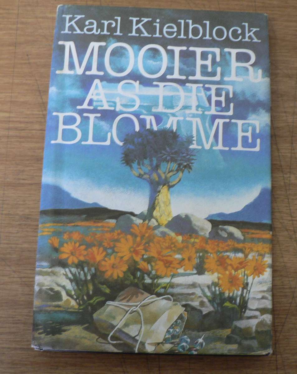 Mooier as die blomme deur Karl Kielblock(speurverhaal)