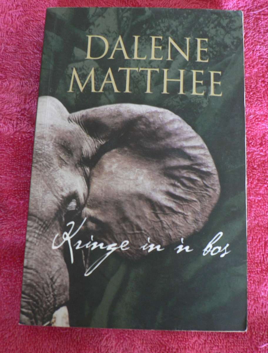 Dalene Matthee, Kringe in 'n bos