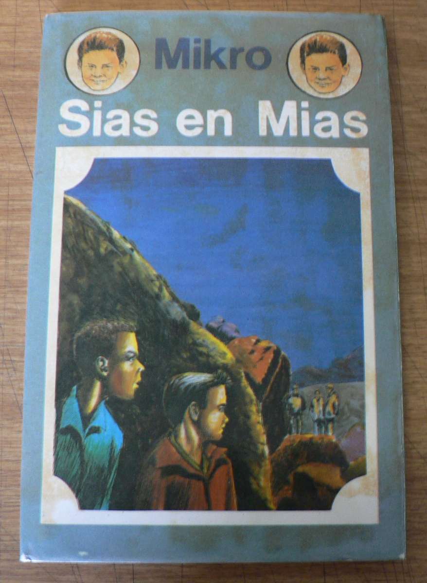 Sias en Mias deur Mikro(Sias en Mias-reeks)