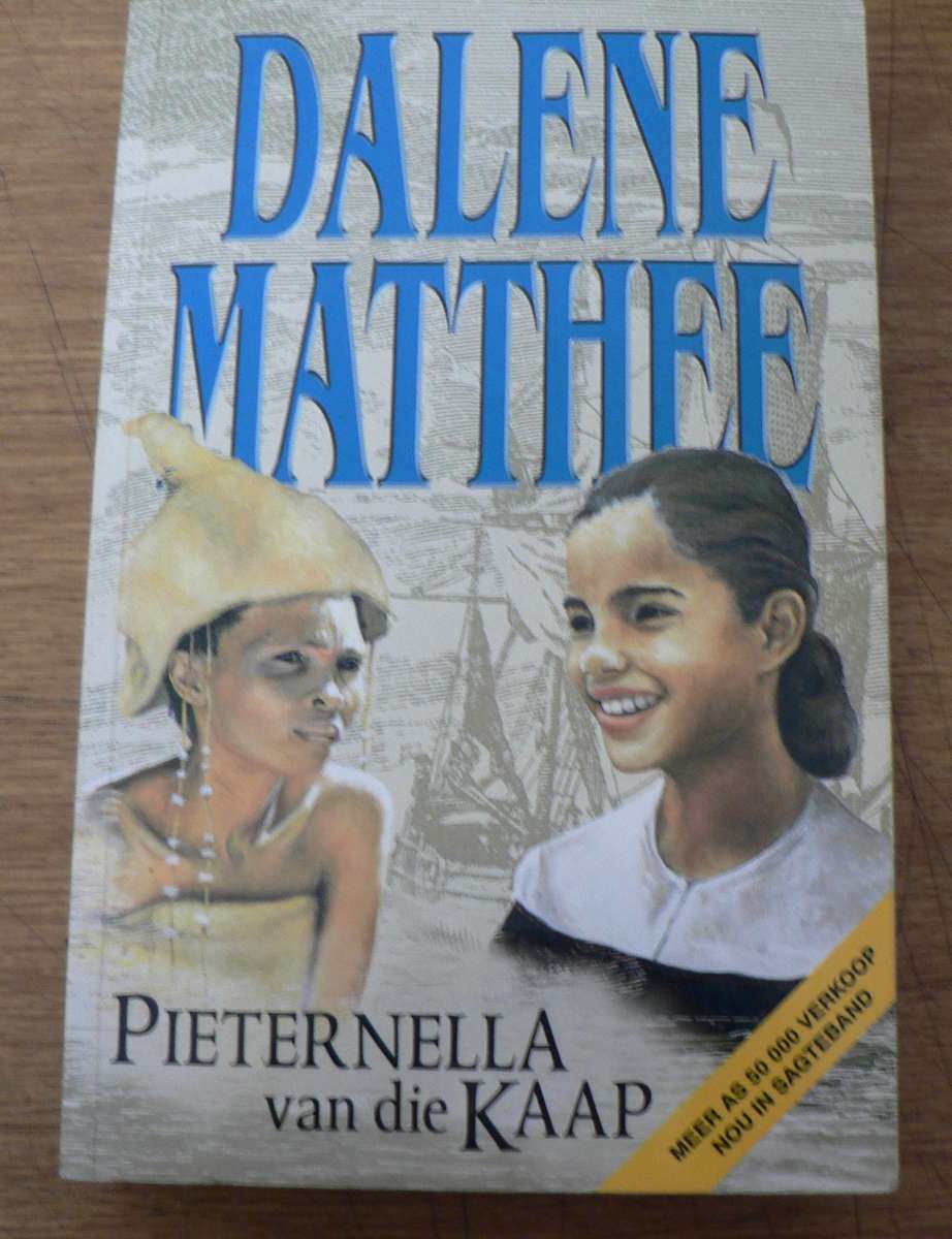 Dalene Mathee, Pieternella van die Kaap