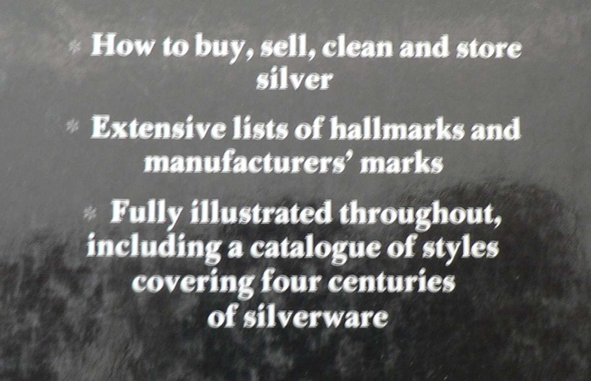Silver, a practical guide to collecting silverware and identifying Hallmarks by J. Langford