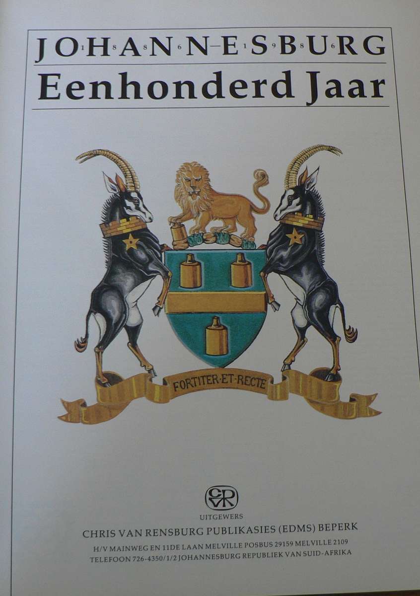 Johannesburg 100 jaar(pragtige geskiedenis)