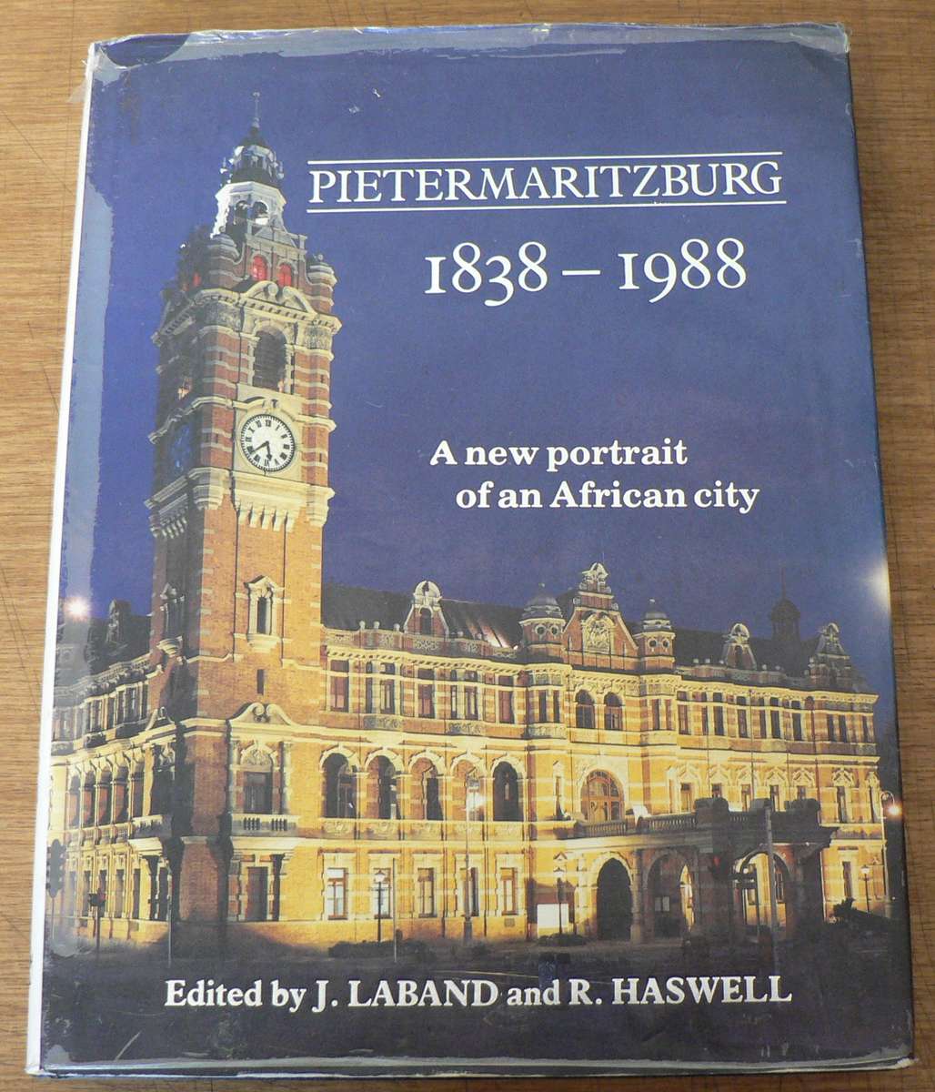 Pietermaritzburg 1838-1988(KZN town history)