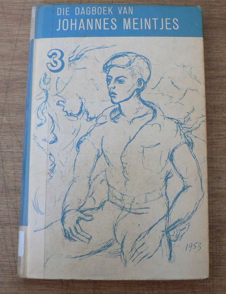 Die dagboek van Johannes Meintjes 3