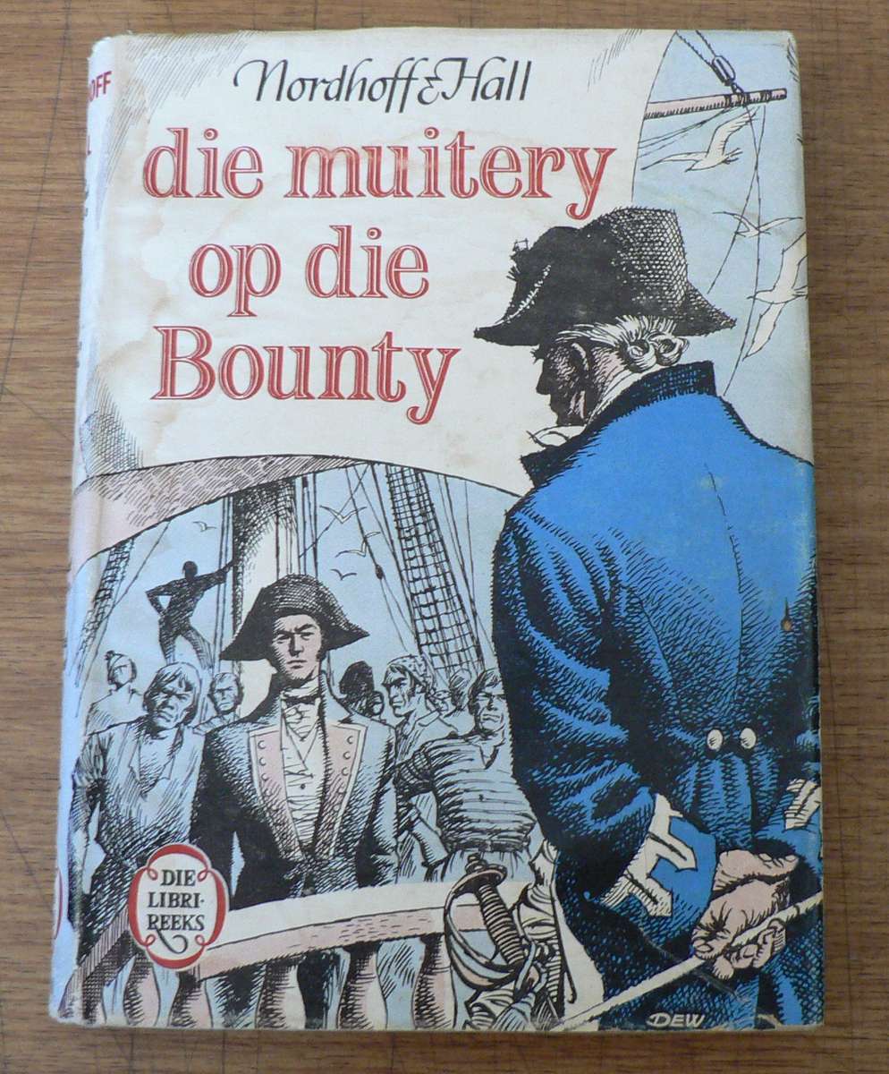 Libri-reeks: Die muitery op die Bounty deur Nordhoff and Hall