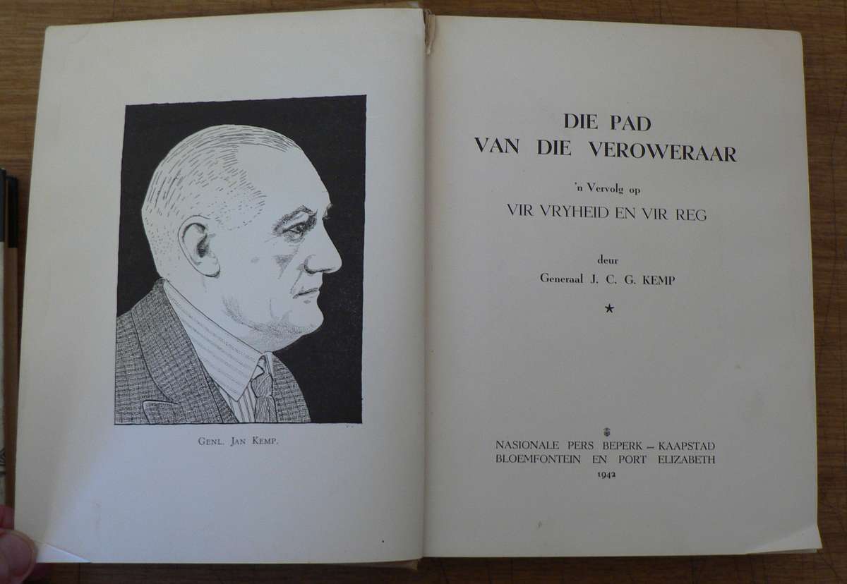 Ons Geskiedenis-serie: Die pad van die veroweraar deur Genl. JCG Kemp(1914 rebellie en later)