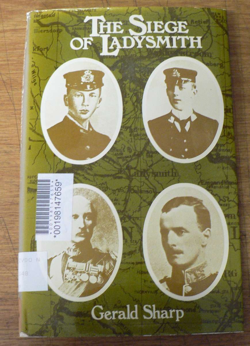 Thesiege of Ladysmith by Gerald Sharp (Anglo-Boer War)