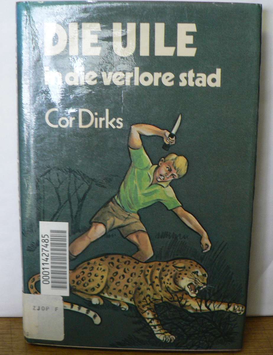 Die Uile in die verlore stad deur Cor Dirks(Uile-reeks)