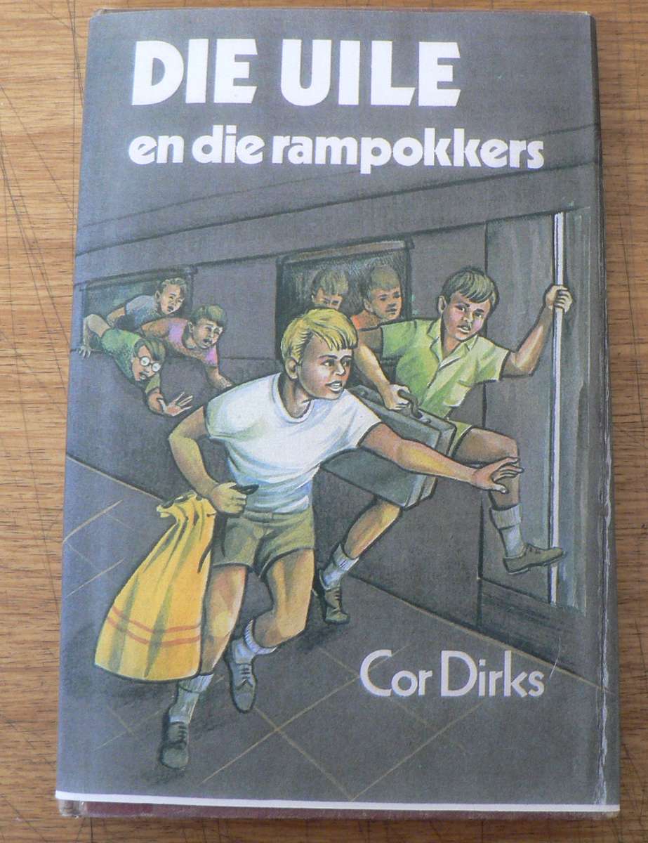 Die Uile en die rampokkers deur Cor Dirks(Uile-reeks)