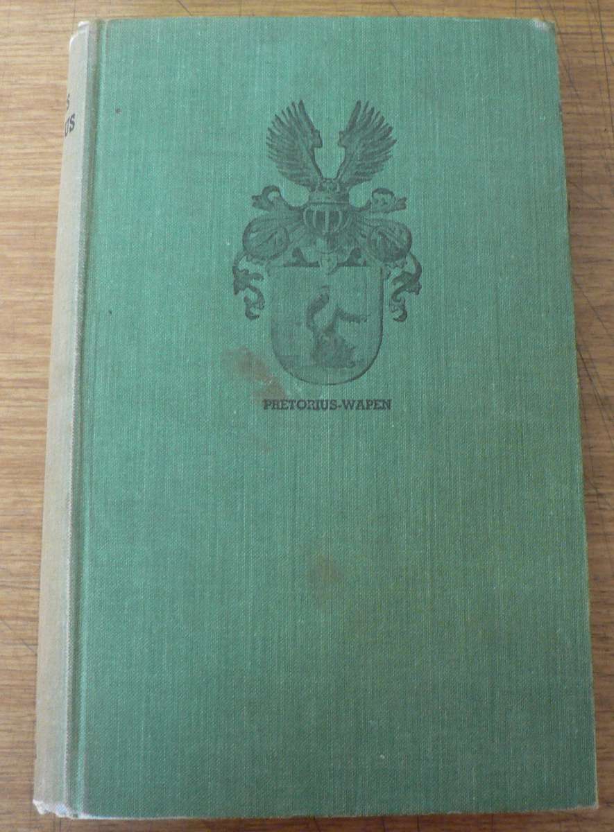 Andries Pretorius, lewensbekrywing van die Voortrekker Kommandant-Generaal deur Gustav S. Preller