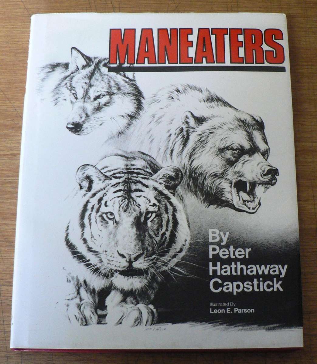 Maneaters by Peter Hathaway Capstick (hunting interest)