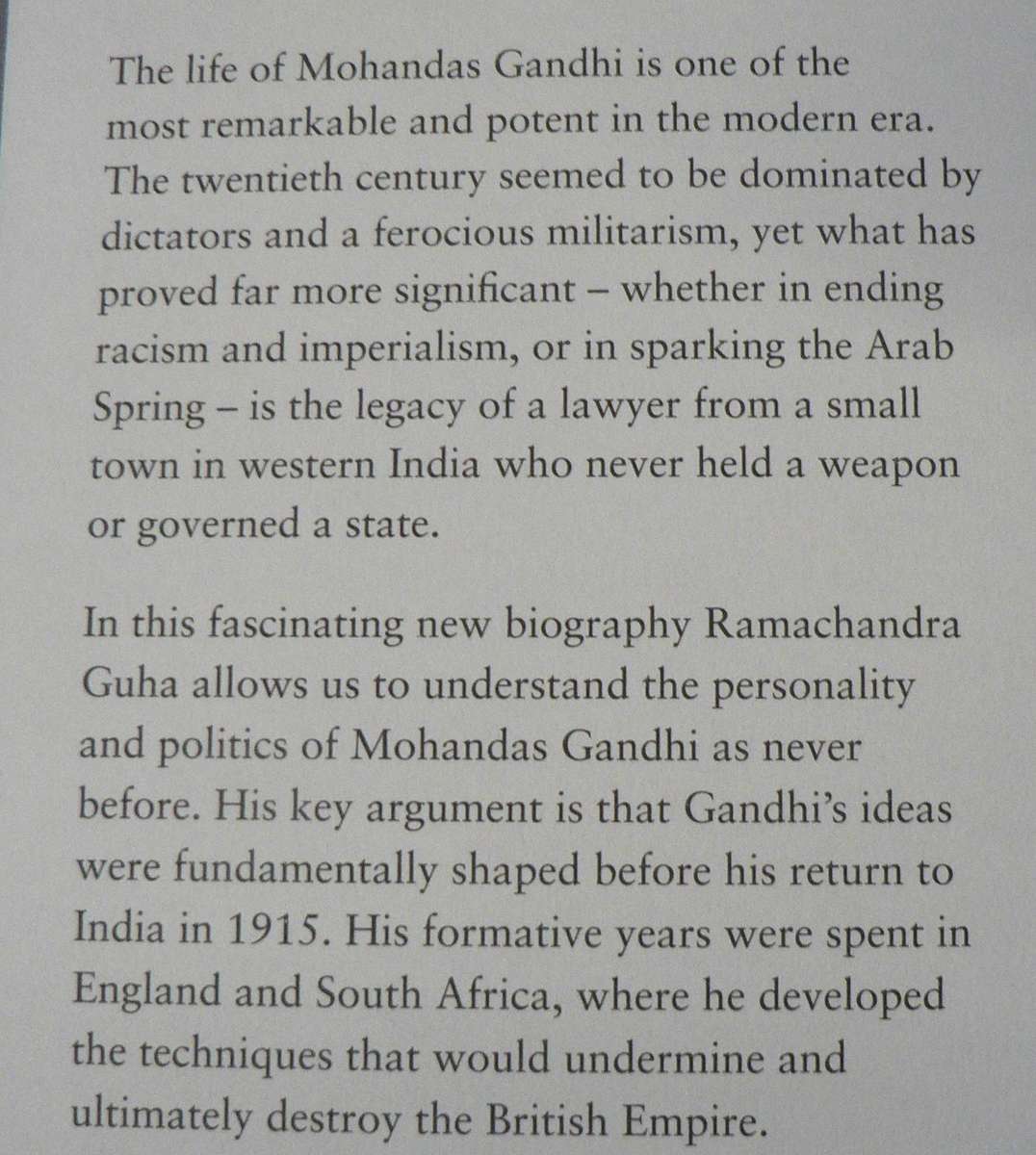 Gandhi before India by Ramachandra Guha (his formative years in England and South Africa)