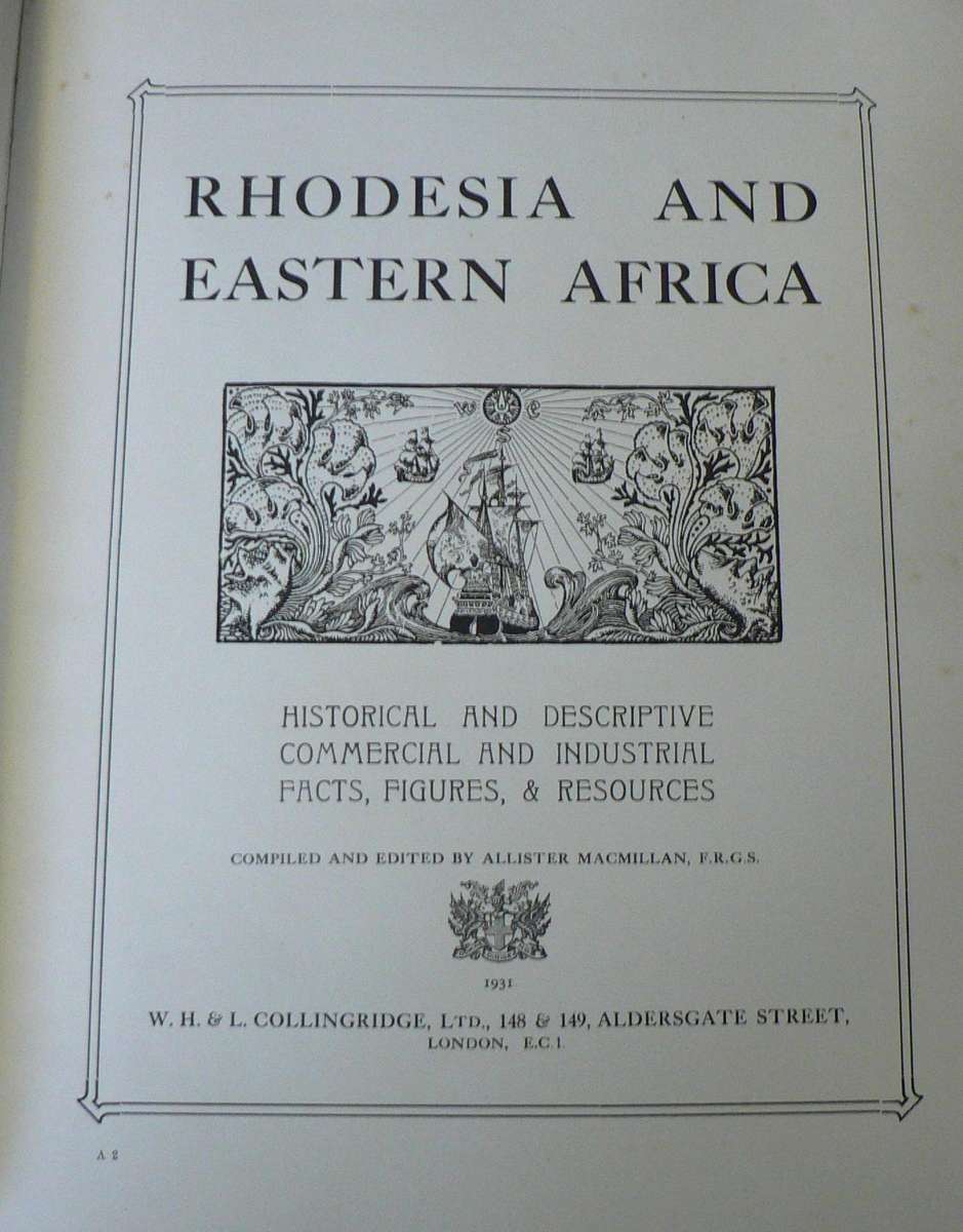 Rhodesia and Eastern Africa by Allister MacMillan (very scarce)