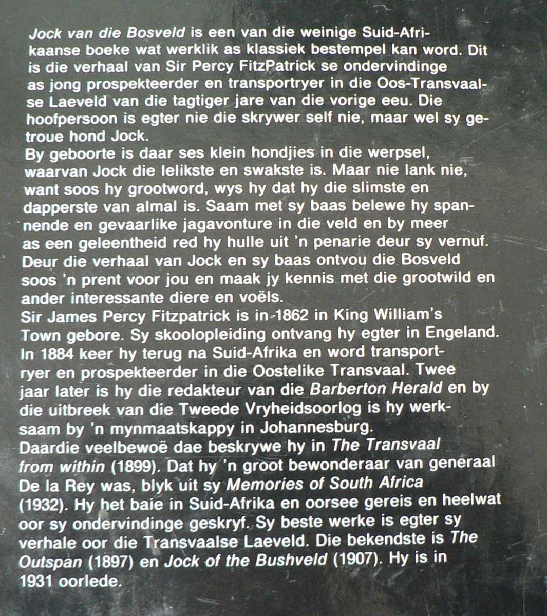Jock van die bosveld deur Percy Fitzpatrick(pragtige jeugboek)