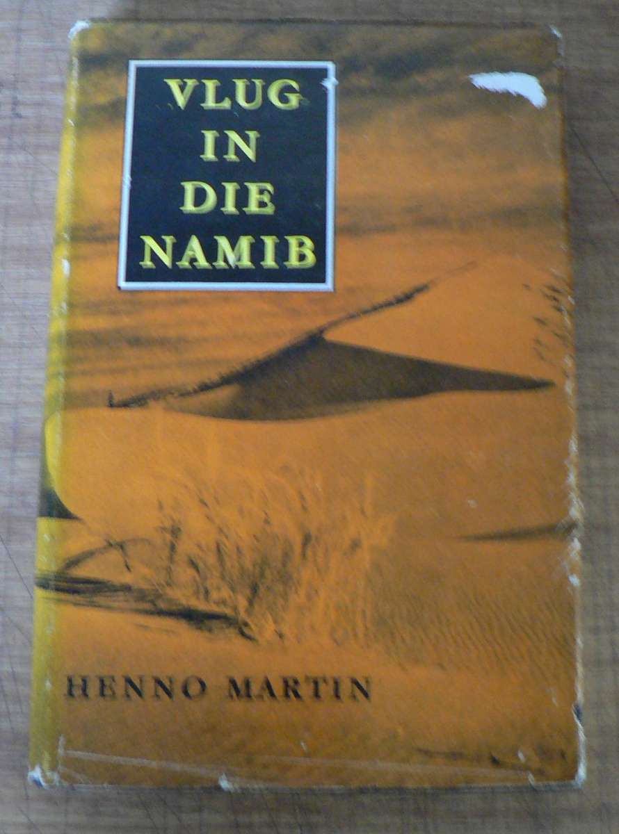 Vlug in die Namib deur Henno Martin