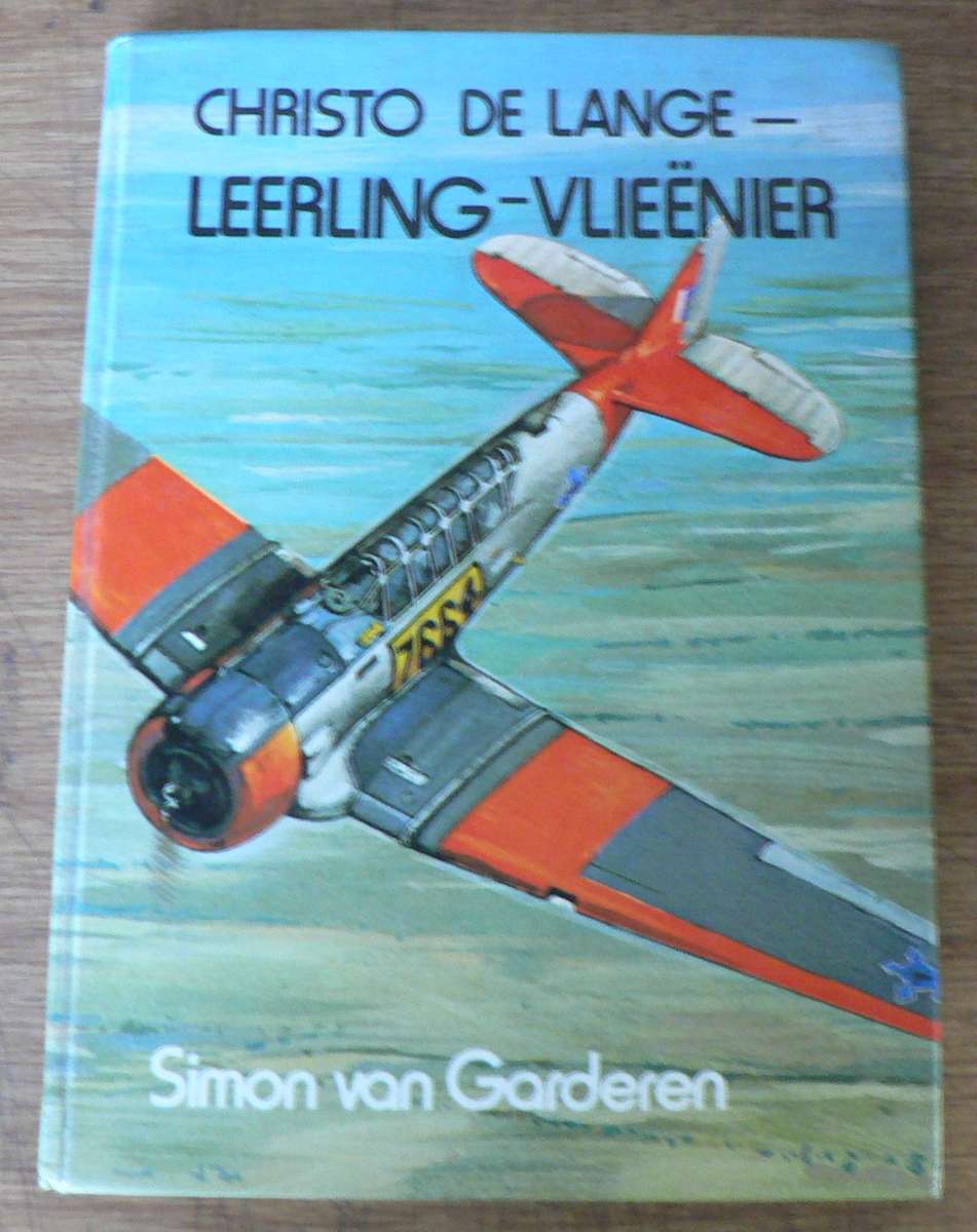 Majoor Christo de Lange leerling-vlieenier deur Simon van Garderen (baie skaars)