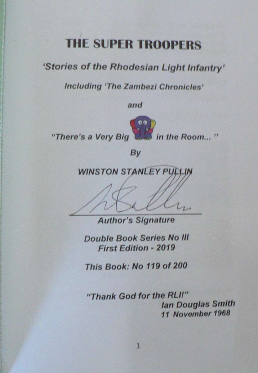 The Super Troopers plus other stories by Winston Stanley Pullin (Rhodesian Light Infantry)