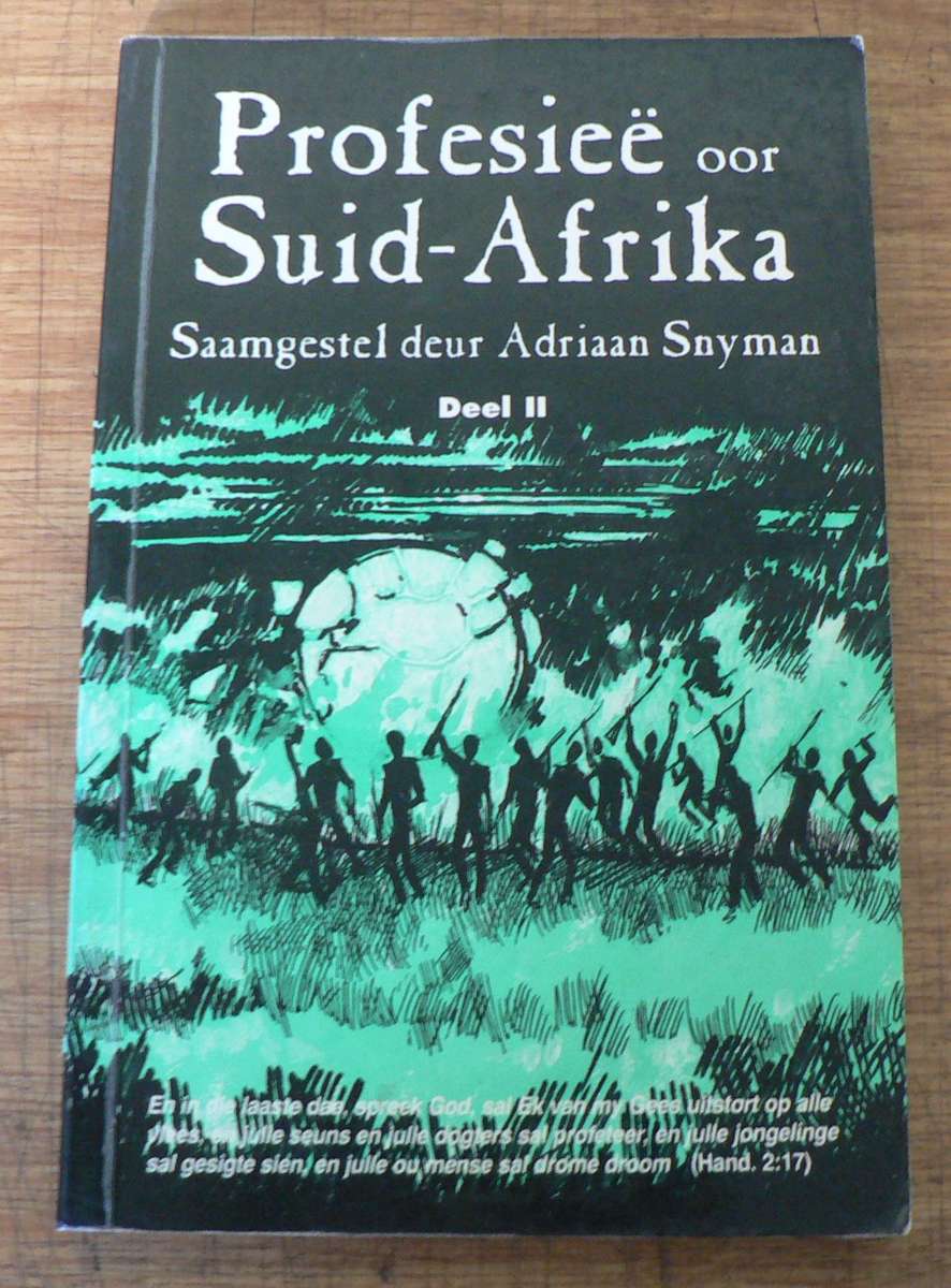 Profesiee oor Suid-Afrika deel II deur Adriaan Snyman