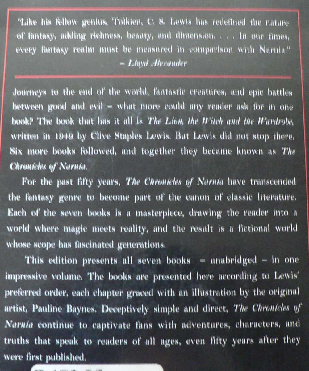 The chronicles of Narnia by C.S. Lewis