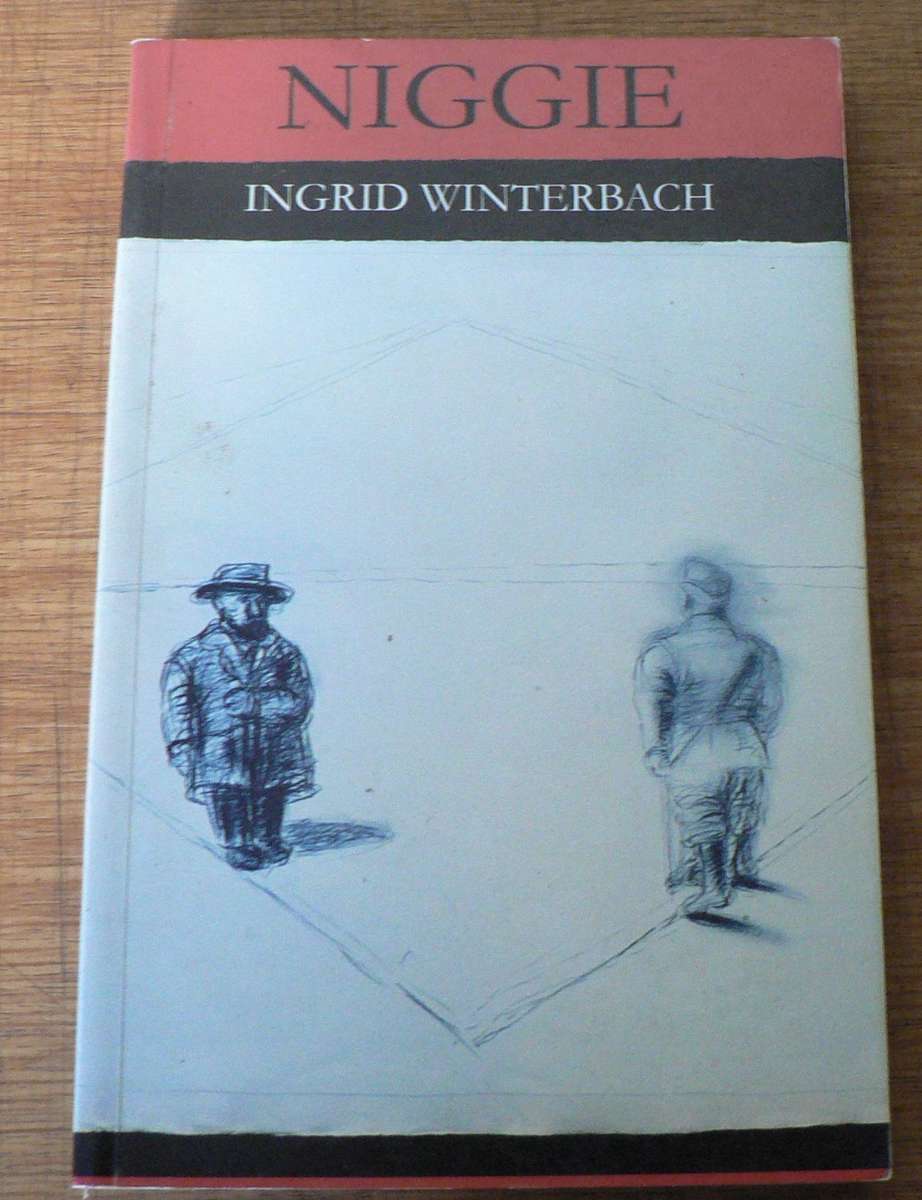 Niggie deur Ingrid Winterbach(Anglo-Boereoorlog roman)