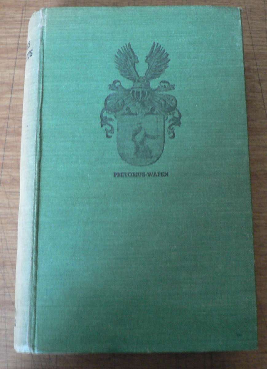 Andries Pretorius, lewensbekrywing van die Voortrekker Kommandant-Generaal deur Gustav S. Preller