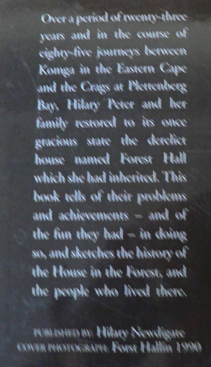The house in the forest by Hilary Newdigate Peter and James Newdigate(Eastern Cape)