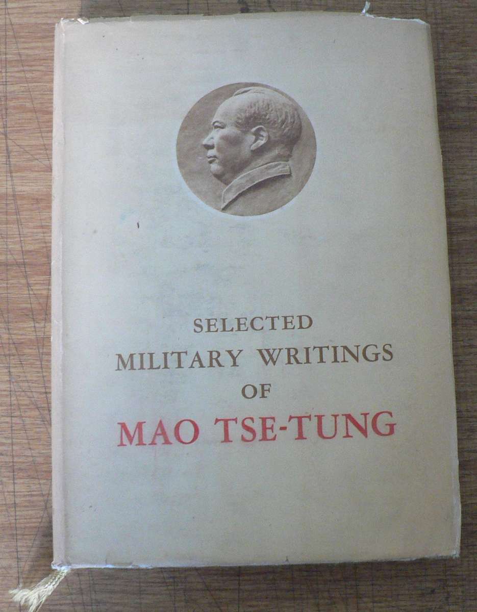 The selected military writings of Mao Tse-Tung (very scarce)