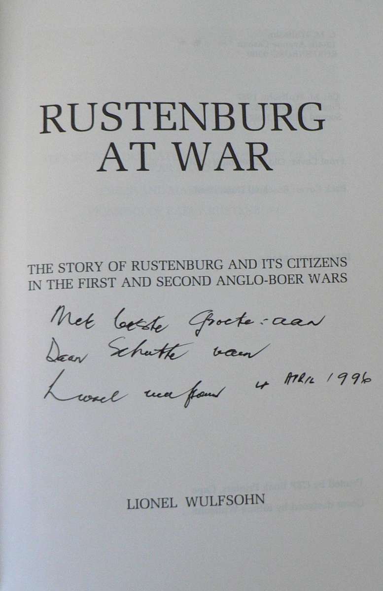 Rustenburg at War by Lionel Wulfsohn (Anglo Boer War/signed by author)