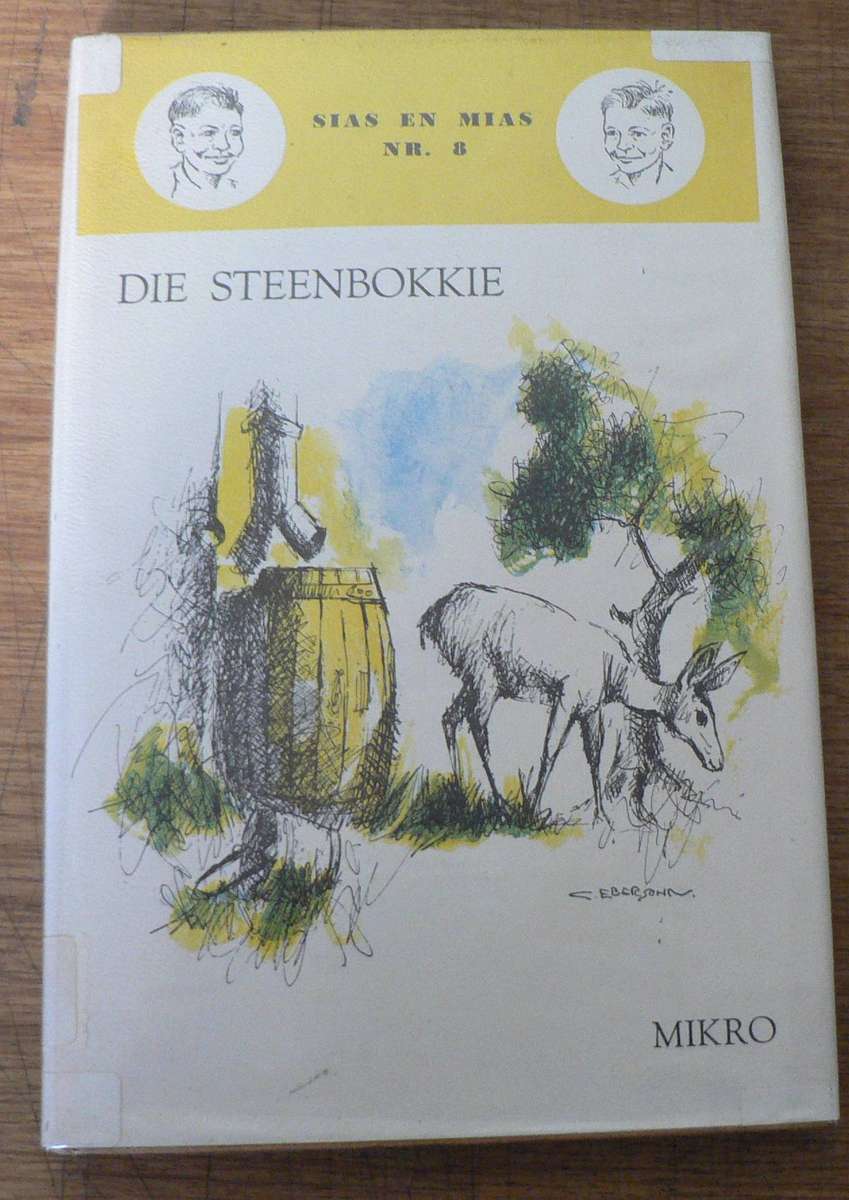 Die Steenbokkie deur Mikro(Sias and Mias-reeks no. 8)