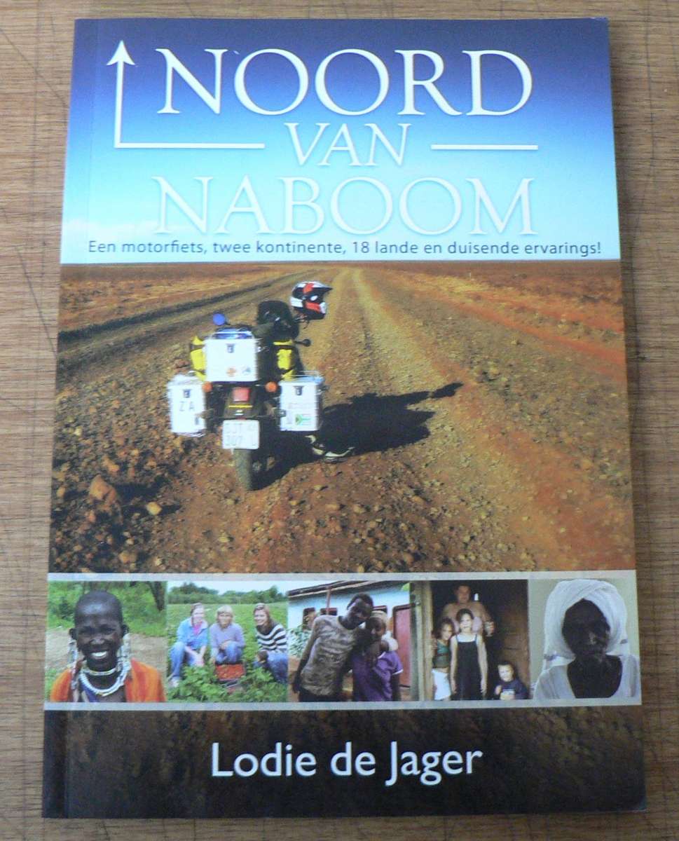 Noord van Naboom deur Lodie de Jager (motorfietstog deur Afrika)