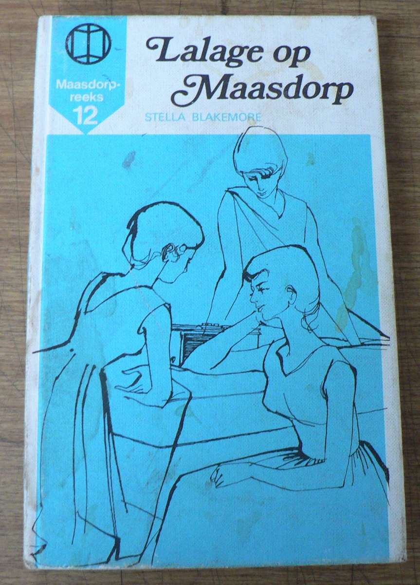 Lalage op Maasdorp deur Stella Blakemore(Maasdorp 12)