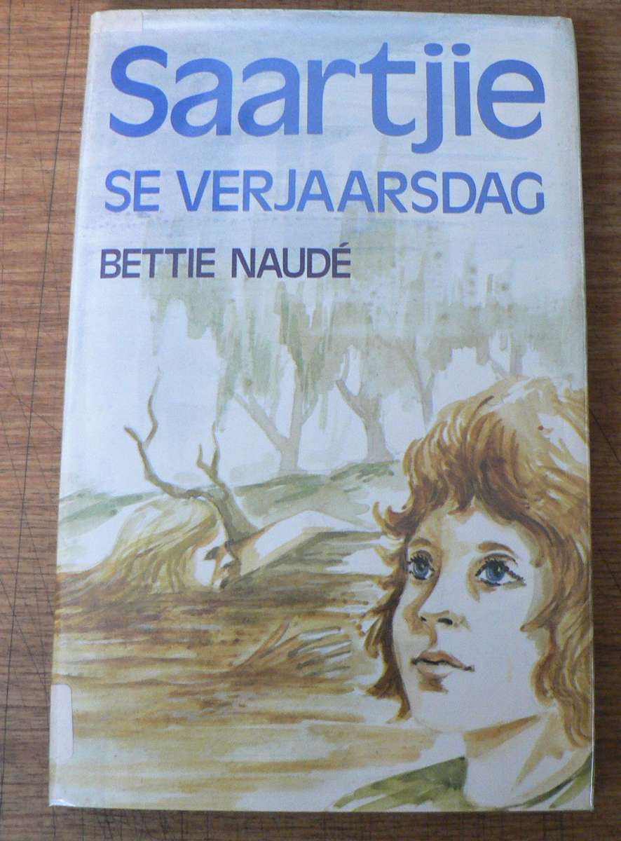 Saartjie se verjaarsdag deur Bettie Naude