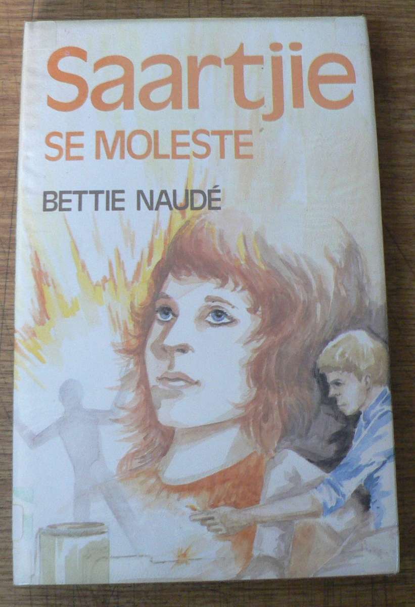Saartjie se moleste deur Bettie Naude