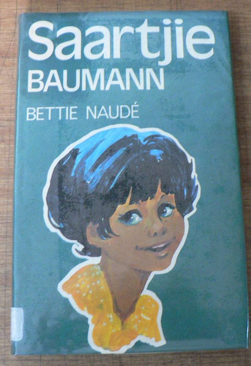 Saartjie Baumann deur Bettie Naude