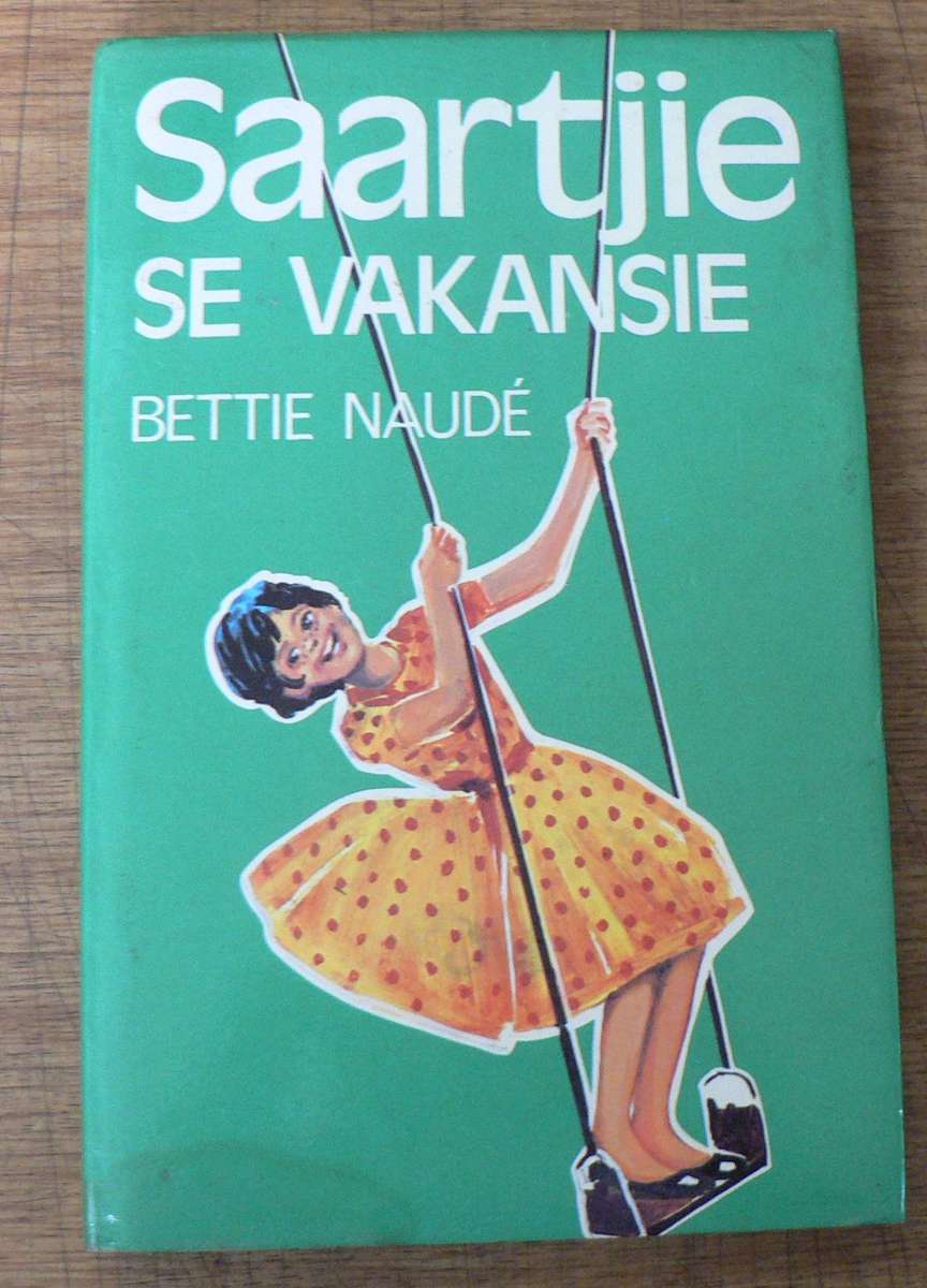 Saartjie se vakansie deur Bettie Naude