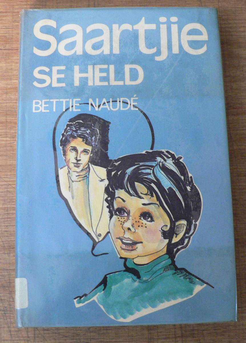 Saartjie se held deur Bettie Naude
