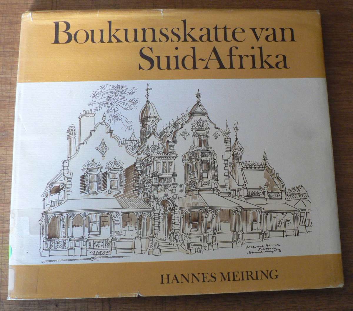 Boukunsskatte van Suid-Afrika deur Hannes Meiring (signed and numbered)
