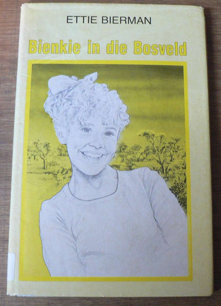 Bienkie in die Bosveld deur Ettie Bierman