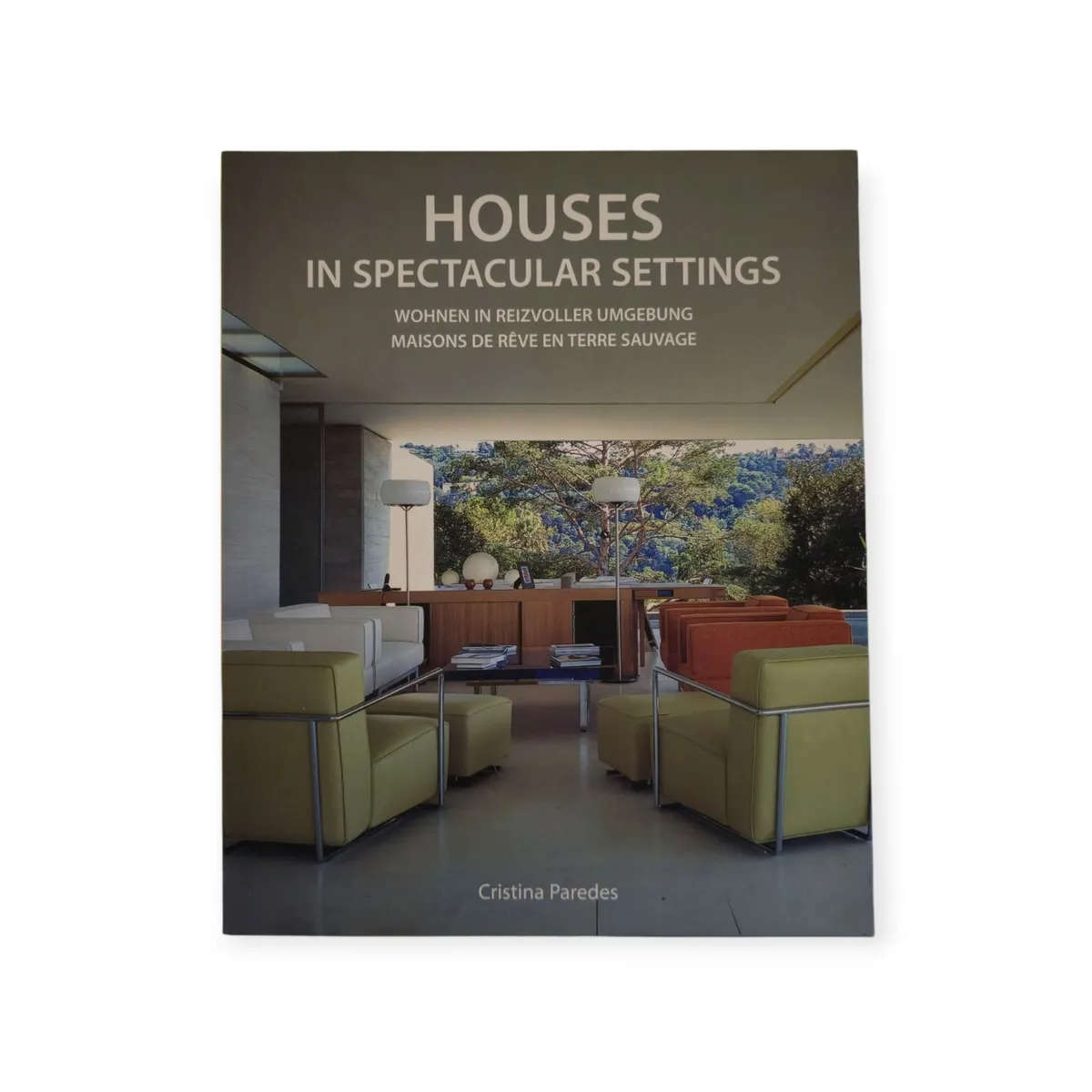 Houses in spectacular settings - Cristina Paredes