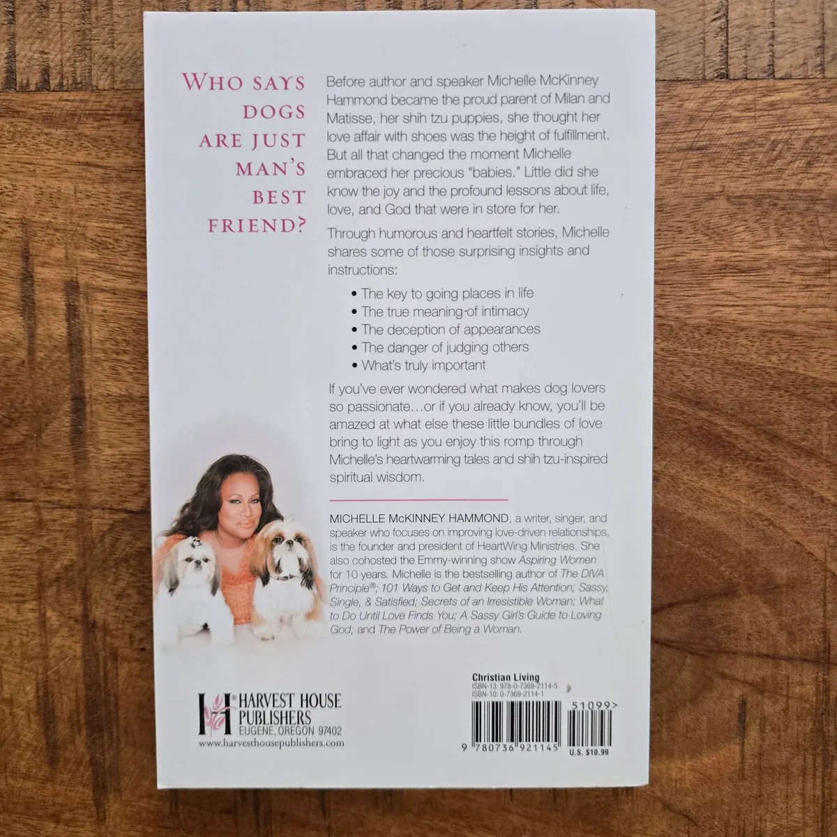 Lessons from a girl's best friend: what my dogs taught me about life, love and God - Michelle McKinn