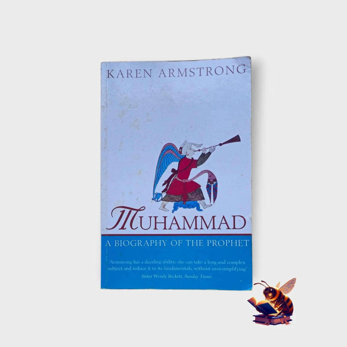 Muhammad: A biography of the Prophet - Karen Armstrong
