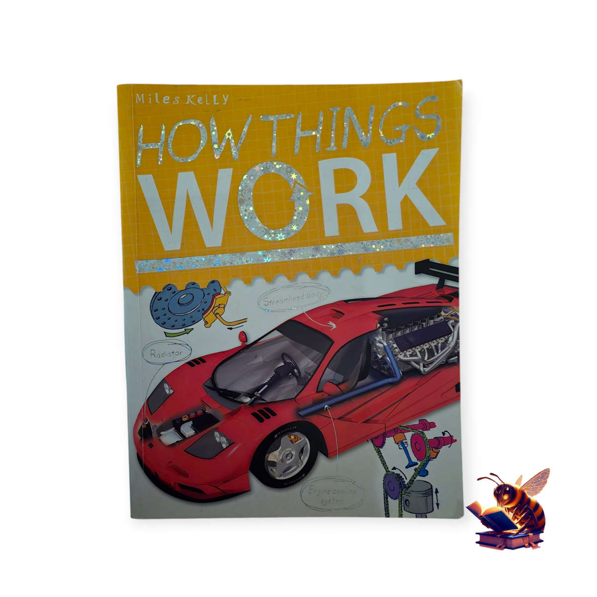 How things work - Miles & Kelly