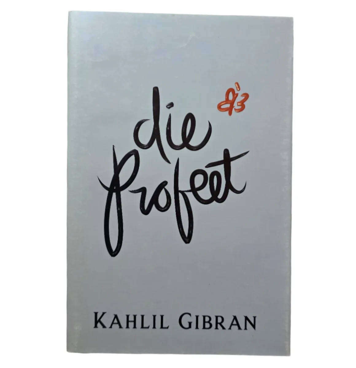 Die Profeet - Kahlil Gibran
