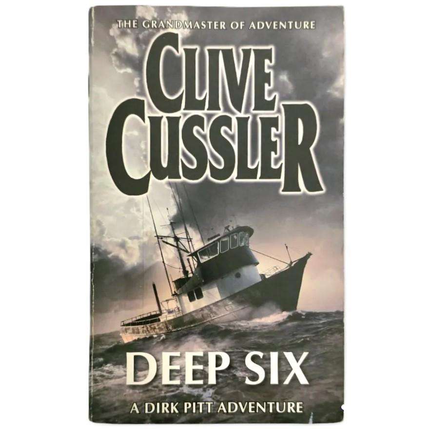 Deep six - Clive Cussler